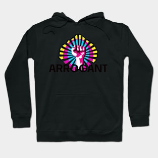 Proud To Be Arrogant Hoodie